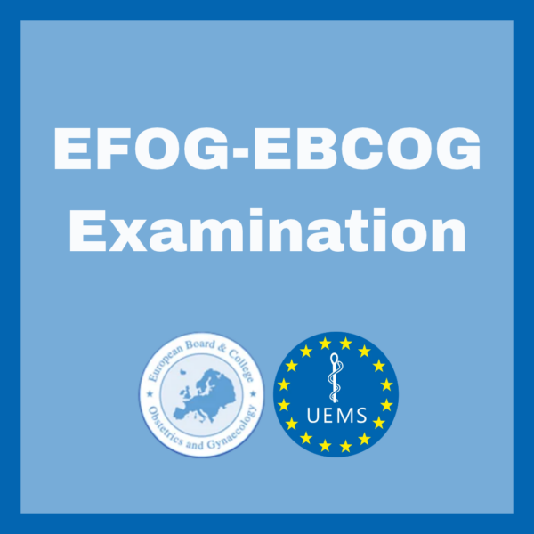 Applications Now Open – 2027 EFOG-EBCOG Part 1 KBA Exam